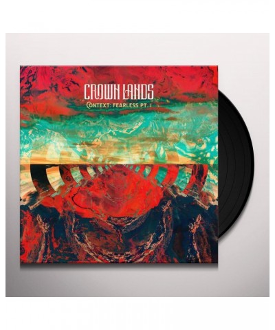 Crown Lands CONTEXT: FEARLESS PT 1 Vinyl Record $8.33 Vinyl