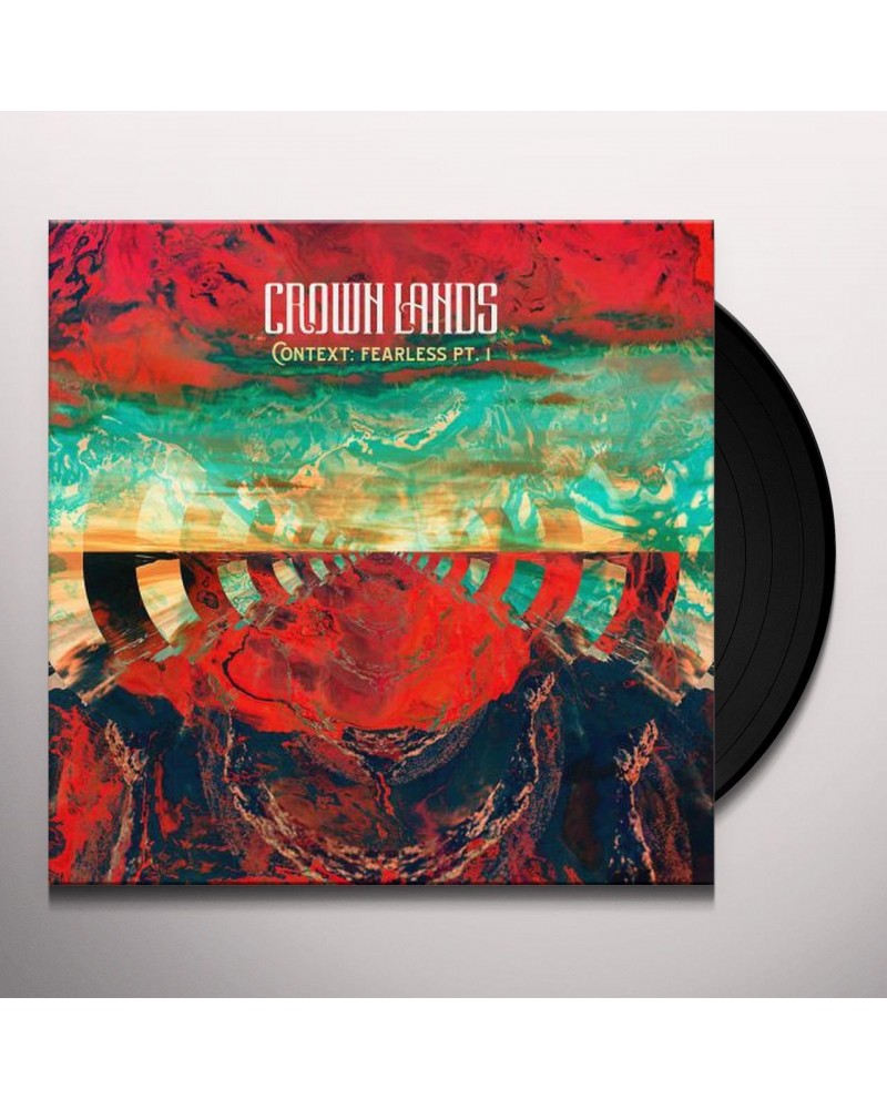 Crown Lands CONTEXT: FEARLESS PT 1 Vinyl Record $8.33 Vinyl